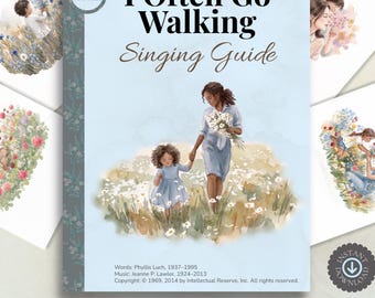 I Often Go Walking Singing Time Chart | LDS Primary Music Resource | Mother’s Day Music Leader Resource (Digital Download)