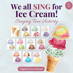Könnte beinhalten: Ein digitales Download-Aktivitätsset mit dem Titel We all SING for Ice Cream! Singing Time Activity. Es enthält Aquarellillustrationen verschiedener Eiskugeln und Waffeln, darunter eine große Grafik einer Eistüte mit drei Kugeln.