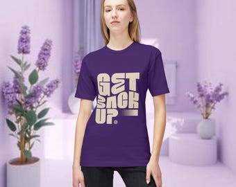 Holen Sie sich Back Up T-Shirt | Motivierendes Typografie Tee