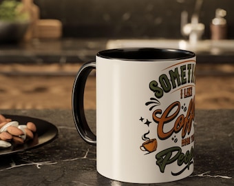 Manchmal mag ich Kaffee mehr als Menschen Tasse | Kaffee-Zitat-Keramik-Tasse