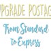 see more listings in the Postage Upgrade section