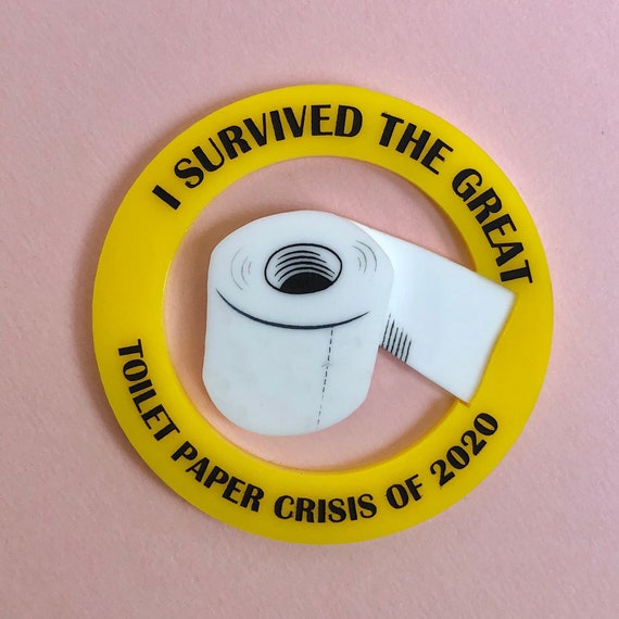 Toilet Paper Shortage Crisis Brooch 