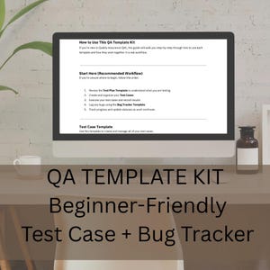 Può includere: Un monitor di computer mostra una guida QA Template Kit. Lo schermo mostra le istruzioni su come utilizzare il modello, incluso un piano di test, casi di test e un bug tracker. Sotto il monitor, il testo recita "QA TEMPLATE KIT Beginner-Friendly Test Case + Bug Tracker."