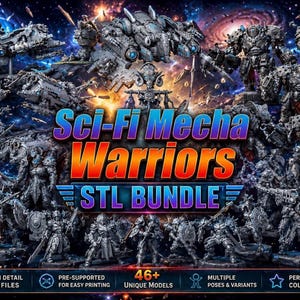 Op de afbeelding: Een digitale afbeelding met een verzameling Sci-Fi Mecha Warriors. De afbeelding toont verschillende gedetailleerde modellen van robots en futuristische soldaten, met de tekst "Sci-Fi Mecha Warriors STL BUNDLE" prominent weergegeven. De tekst "46+ Unique Models" is ook zichtbaar.