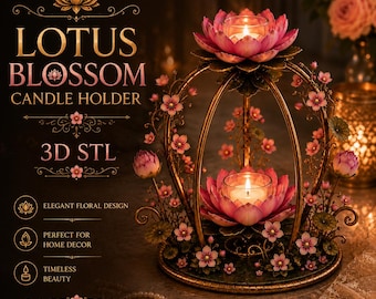 Lotus Blossom Candle Holder STL | Floral Lantern Centerpiece (Digital Download)