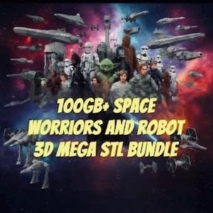 May include: A digital artwork depicting space warriors and robots, with spacecraft and characters from a science fiction theme. The image includes the text "100GB+ SPACE WARRIORS AND ROBOT 3D MEGA STL BUNDLE". The background is a colorful nebula.