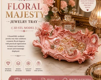 Floral Majesty Jewelry Tray STL Model, Elegant Organizer (Digital Download)