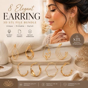 May include: A digital bundle of 8 gold-toned earring designs for 3D printing. The image displays text reading 8 Elegant EARRING 3D STL FILE BUNDLE, along with icons for 3D print ready, STL file format, and instant download. Eight distinct earring shapes are shown.