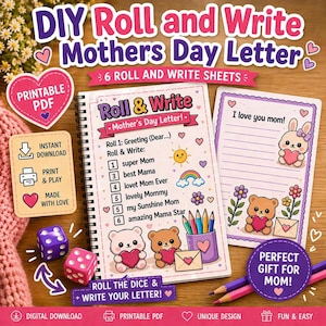 Op de afbeelding: Een afdrukbare PDF voor Moederdag, met een spiraalgebonden notitieboek, een gelinieerd vel en dobbelstenen. Het notitieboek bevat de tekst "Roll & Write" en "Mother's Day Letter!" met schattige illustraties. De tekst "Perfect Gift for Mom!" is ook inbegrepen.