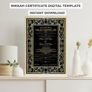 Peut inclure: Un modèle numérique de certificat Nikah encadré, avec des accents floraux dorés sur fond noir. Le certificat comprend des champs pour les noms de la mariée et du marié et la date du mariage. Le texte "NIKKAH CERTIFICATE DIGITAL TEMPLATE" et "INSTANT DOWNLOAD" sont en haut.