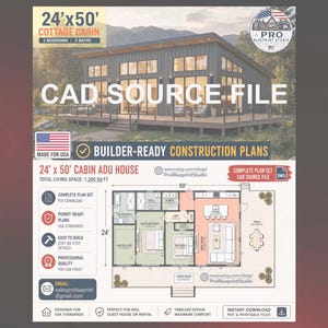 May include: A digital architectural blueprint for a 24'x50' cottage cabin featuring two bedrooms and two baths. The image displays a rendering of a modern cabin, a detailed floor plan, and text including CAD SOURCE FILE and BUILDER-READY CONSTRUCTION PLANS.