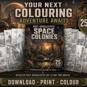 以下が含まれることがあります： 25ページのSFイラストが収録されたデジタル塗り絵「Post-Apocalyptic Space Colonies」。表紙には、巨大な惑星が浮かぶ荒廃した未来的な風景が描かれています。テキスト「Your Next Colouring Adventure Awaits」が含まれています。