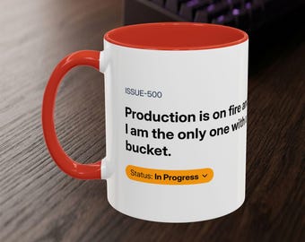 Production Fire Mug | Software Engineer, Programmer, IT Humor Coffee Cup