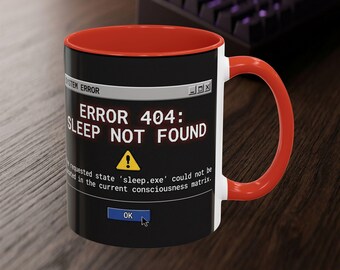 Taza con el mensaje "Error 404 Sleep Not Found" / Regalo divertido para programadores / Taza de café para ingenieros de software / Regalo con humor tecnológico para profesionales de TI, programadores y desarrolladores.
