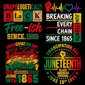 May include: A black graphic design with text celebrating Juneteenth and Black American freedom. The design includes phrases like "Unapologetically Black," "Breaking Every Chain Since 1865," and "Emancipation Day." The color scheme features red, yellow, green, and black.