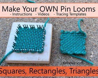 Make Pin Looms for Weaving: from wood, foam or cardboard. squares, rectangles, and triangles