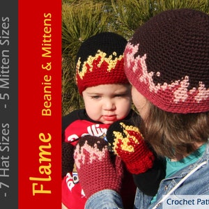 May include: A crochet pattern for a flame beanie and mittens. The pattern includes 7 hat sizes and 5 mitten sizes. The pattern is available as a PDF download.