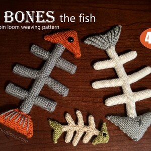 May include: Handmade pin loom weaving pattern for fish bone shapes. The image shows several knitted fish bone designs in gray, orange, and off-white. The text "BONES the fish" and "4" loom" are visible.