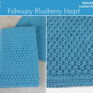 Dishcloth and Heartfelt Dish Towel CROCHET PATTERN PDF Tea Towel Dish Cloth Dishcloth Plus Series February image 1