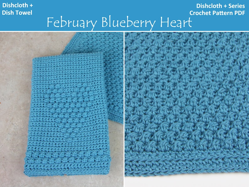 Dishcloth and Heartfelt Dish Towel CROCHET PATTERN PDF Tea Towel Dish Cloth Dishcloth Plus Series February image 1