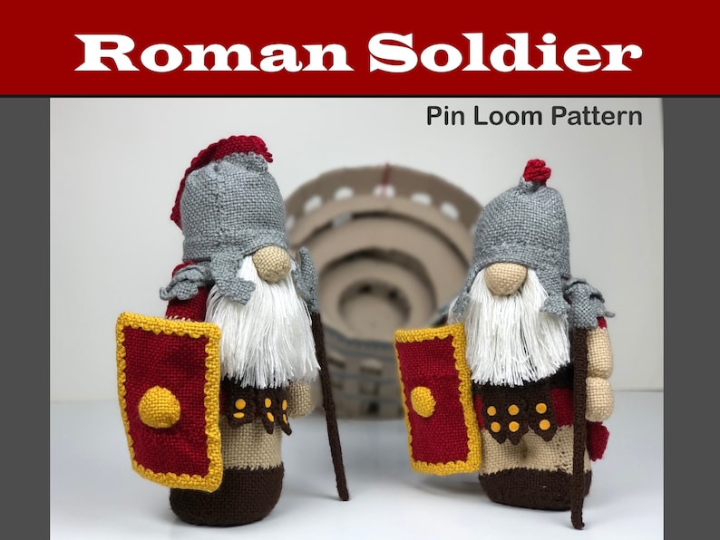 Roman Soldier Gnome Pin Loom Pattern PDF with Step by Step Instructions image 1