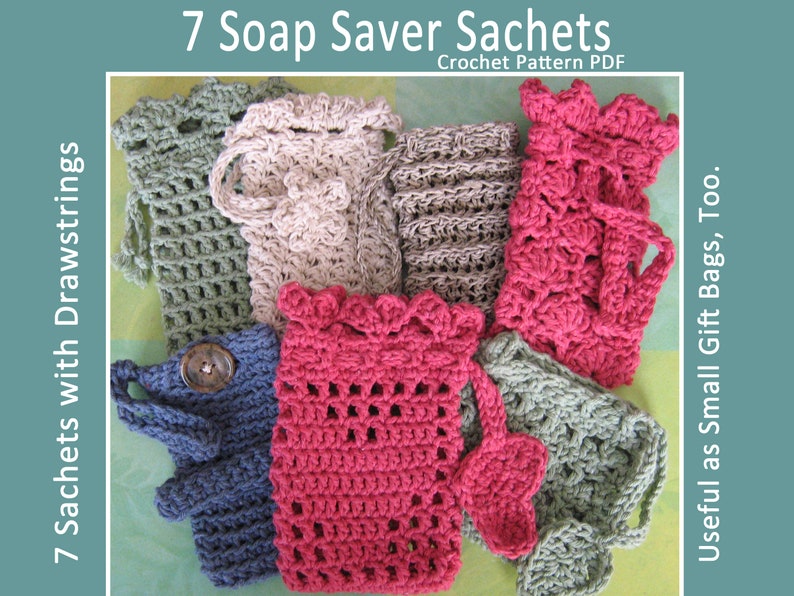 Soap Saver Collection with BONUS: Mary Jane Wash Mitt Crochet Pattern PDF Sachets and Gift Bags image 2