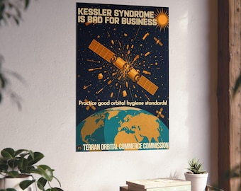 Kessler Syndrome Art Print | Bad For Business Retro Space Poster | WPA Style Sci-Fi Wall Art