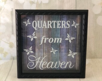 Quarters From Heaven Shadow box / ShadowBox / Display Box / Bereavement Gift / Sympathy Gift  / Pennies From Heaven / Dimes