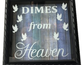 Dimes From Heaven Shadow box, ShadowBox , Display Box , Bereavement Gift,  Sympathy Gift,  Pennies From Heaven, Dimes, Doves, Adult Bank