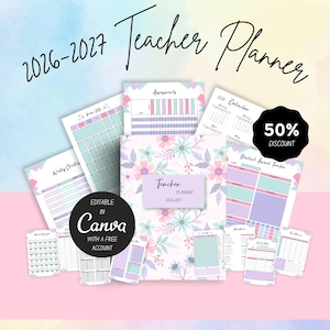 May include: A selection of teacher planners and documents in pastel shades, with floral patterns. Text includes "2026-2027 Teacher Planner", "Editable in Canva", and a "50% Discount" badge. The planners are for the 2026-2027 academic year.