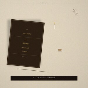 May include: A dark brown 90-Day Devotional Journal with gold trim, titled "The Daily Altar." The journal is on a beige background with minimalist illustrations of a candle, coffee, and a sunburst. The text "90 Day Devotional Journal" is at the bottom.