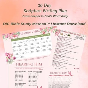 Hearing Him 30 Day Scripture Writing Plan, DIG Bible Study Method (Instant Download)