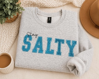 Stay Salty Custom Sweatshirt