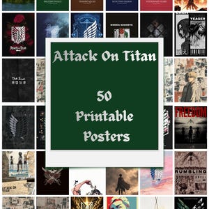 May include: A selection of 50 printable posters with imagery from the anime series "Attack on Titan." The posters display characters, symbols, and scenes, including the Scouting Legion emblem and the text "ERWIN."