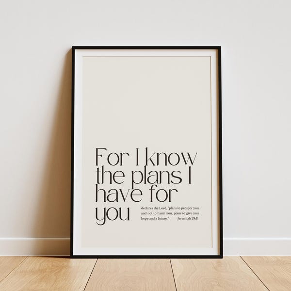 Denn ich Kenne die Pläne, die ich für dich habe Jeremia 29:11; Bibel Vers Wand Kunst Druck; Modernes christliches Typografie-Poster; Minimalist;Geschenk