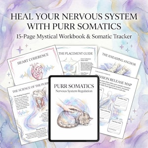 May include: A collection of mystical workbooks and a somatic tracker. The cover of the workbook reads "PURR SOMATICS Nervous System Regulation" with an illustration of a cat. Other pages include diagrams and text about heart coherence and tension release.