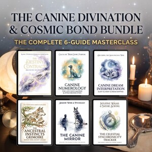 May include: A bundle of six digital guides titled "The Canine Divination & Cosmic Bond Bundle." The guides cover topics like canine numerology, dream interpretation, and ancestral instincts. The image includes candles, a mirror, and text.
