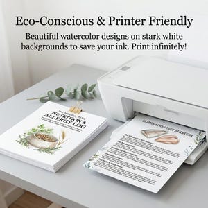 May include: A white printer printing documents with text and watercolor illustrations. The text reads "Eco-Conscious & Printer Friendly" and "The Mindful Pet's Nutrition & Allergy Log". A printed page shows an "Elimination Diet Strategy".
