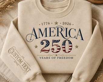 Embroidered America 250 Years Of Freedom Shirt, 4th Of July USA Anniversary Crewneck, America Sweatshirt, 1776–2026 Patriotic Pullover
