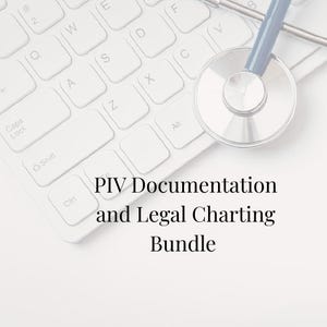以下が含まれることがあります： 白いキーボードの上に聴診器が置かれています。聴診器は銀色と青色です。画像には「PIV Documentation and Legal Charting Bundle」と書かれています。