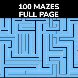 May include: A full-page maze design with a light blue background and black lines. The text "100 MAZES FULL PAGE" is displayed in white at the top against a black background. This image is suitable for puzzle enthusiasts.