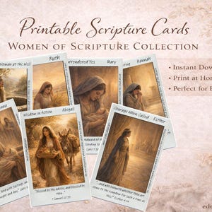 May include: A collection of printable scripture cards featuring illustrations of women from the Bible. The cards include titles such as "Ruth," "Mary," and "Esther." The cards have a soft, neutral color palette and include the text "Printable Scripture Cards."