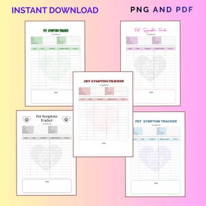 May include: Five digital pet symptom tracker templates featuring a central heart and paw print watermark. Each sheet includes fields for pet information, a table for date, time, symptom, observation, and action, plus a notes section at the bottom.