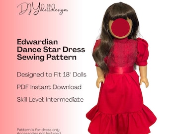 Edwardian Dance Star Dress Sewing Pattern for Historical 18 Inch Dolls [PDF Instant Download]