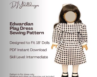 Edwardian Play Dress Sewing Pattern for Historical 18 Inch Dolls [PDF Instant Download]