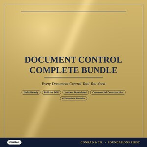 Op de afbeelding: Een goudkleurige digitale documentomslag met de tekst DOCUMENT CONTROL COMPLETE BUNDLE, Every Document Control Tool You Need, Field-Ready, Built-In SOP, Instant Download, Commercial Construction, 8-Template Bundle, DIGITAL en CONRAD & CO. • FOUNDATIONS FIRST.