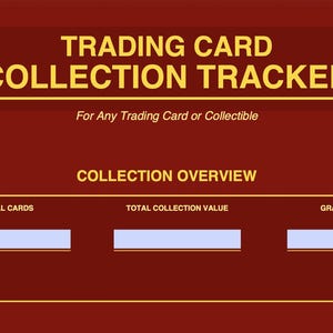 May include: A maroon-colored graphic with the text "TRADING CARD COLLECTION TRACKER" in gold. Below, it reads "For Any Trading Card or Collectible." The image includes fields for tracking card collections.