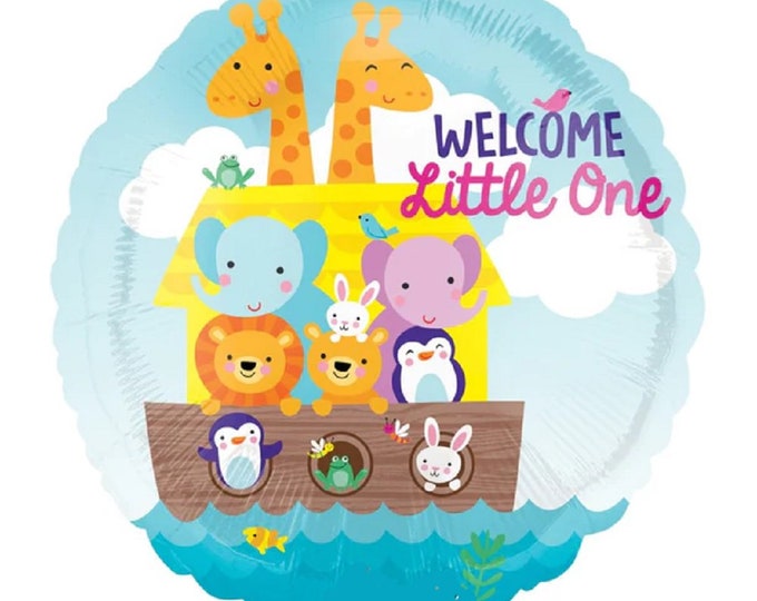 18" WELCOME LITTLE ONE Balloon --  Noah's Ark - Baby Shower - bringing baby home - mylar - foil