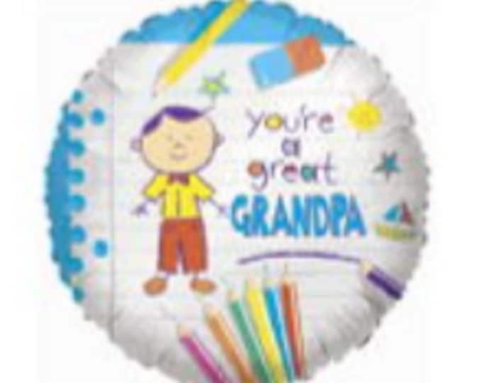 18" YOU're a GREAT GRANDPA --  Father's Day - Grandparents' Day - Mylar - Foil -