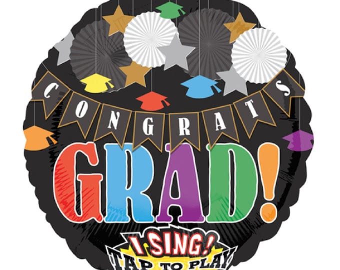 Jumbo 28" SINGING Balloon -- CONGRATS GRAD  -- sing a tune balloon -- plays "Celebration" - singing balloon - music - mylar - foil - Anagram
